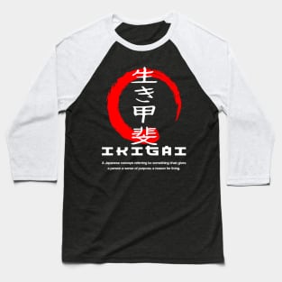 Ikigai meaning Japanese kanji words character symbol 180 Baseball T-Shirt